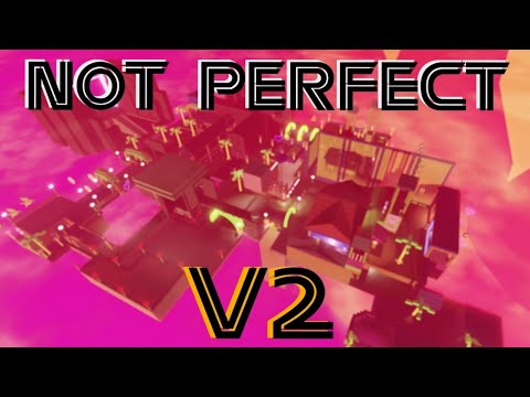Not Perfect V2 layout in Outcome Memories Recreation